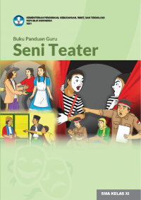 Image of Seni Teater Kelas 11 ( Kurikulum Meredeka Buku Guru )