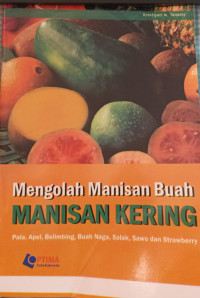 Image of Mengolah Manisan Buah Manisan Kering
