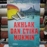 Image of AKHLAK DAN ETIKA MUKMIN