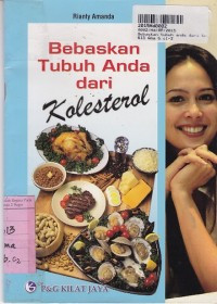 Image of Bebaskan Tubuh Anda dari Kolesterol