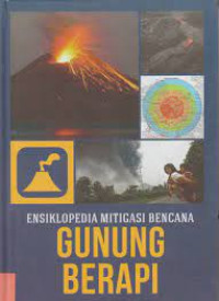 Image of ENSIKLOPEDIA MITIGASI BENCANA GUNUNG BERAPI